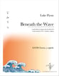 Beneath the Wave SSAATTBB choral sheet music cover